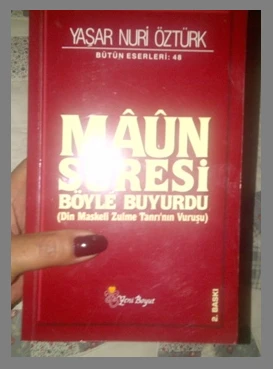 Maun Suresi Böyle Buyurdu - Yaşar Nuri Öztürk