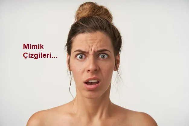 Mimik Çizgileri Mimik Kırışıkları Nasıl Giderilir?